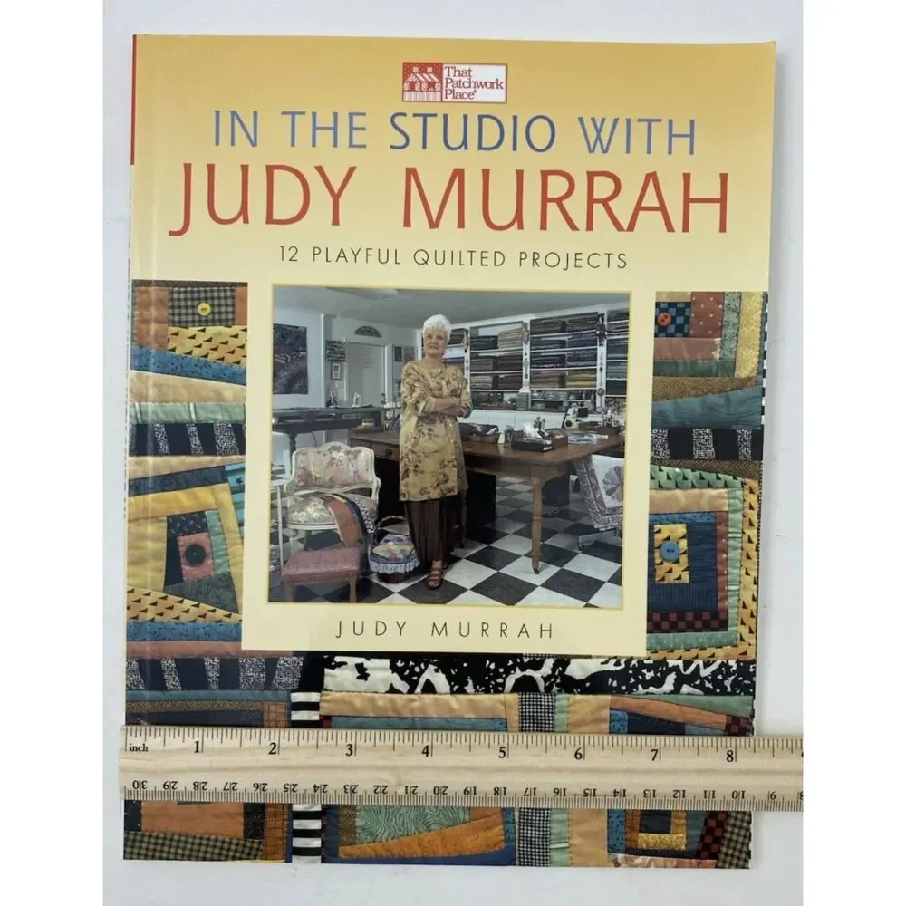 In the Studio with Judy Murrah : 12 Playful Quilted by Judy Murrah...Paperback